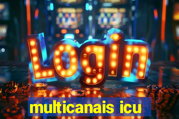 multicanais icu